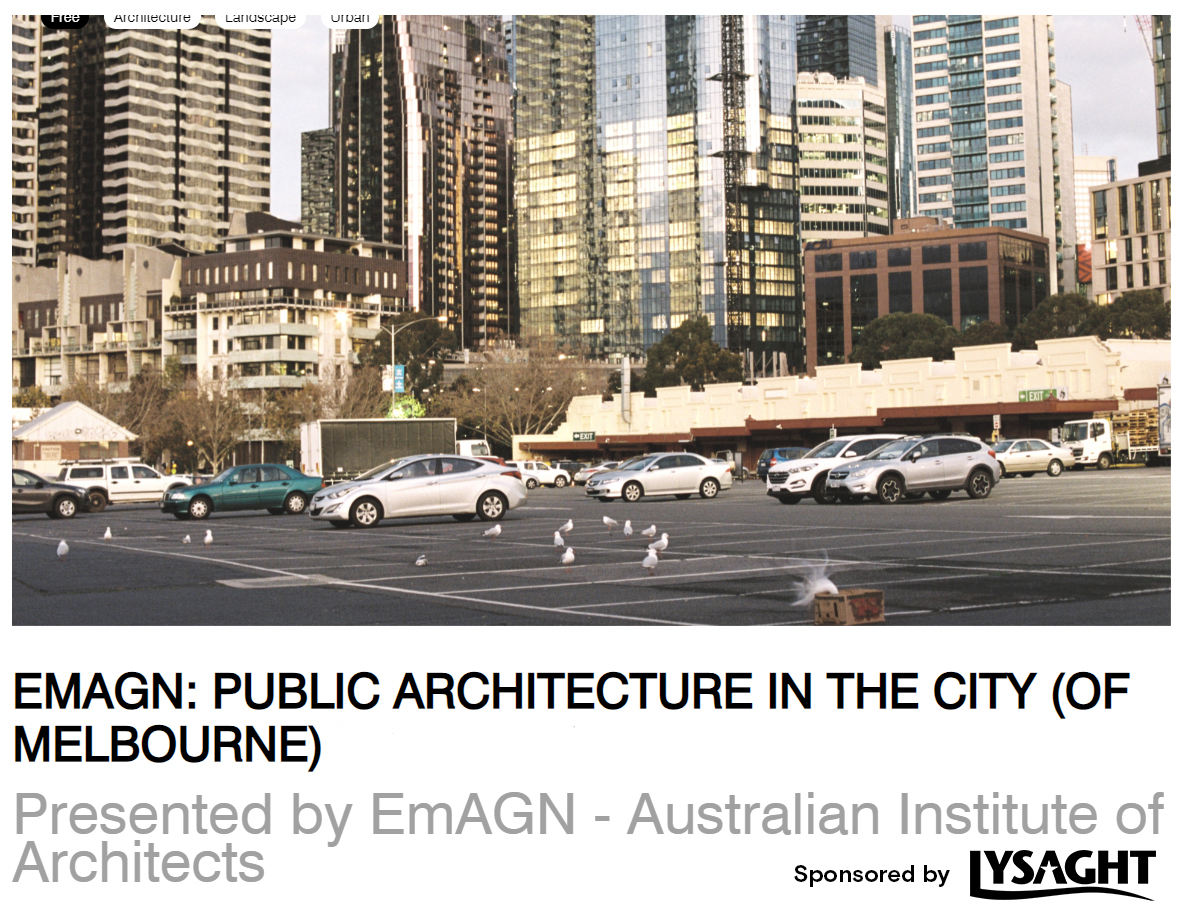 EmAGN: Public Architecture in the City (of Melbourne)
