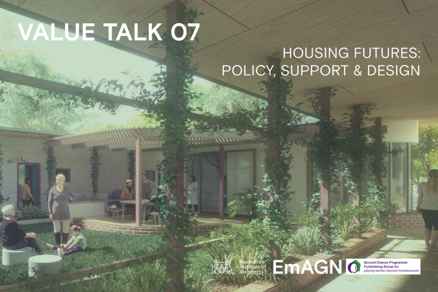 Value Talk 07: Housing Futures: Policy, Support and Design